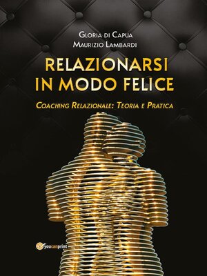 cover image of Relazionarsi in modo felice